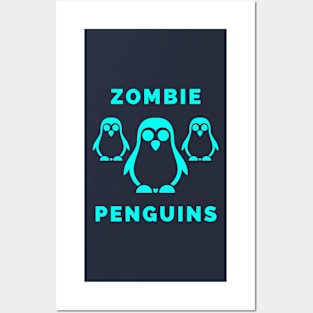 Zombie Penguins Posters and Art